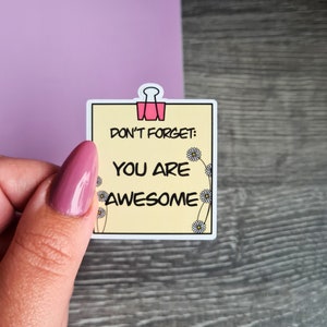 Sie sind fantastisch Blumenerinnerungs-Aufkleber, motivierend, positive Affirmation, Aufkleber für psychische Gesundheit und Selbstliebe-Hinweis