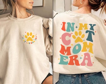 In My Cat Mom Era Sweatshirt, Cat Mama Sweatshirt, Custom Cat Name Shirt, Cat Mom Shirt Gifts, Cat Lover Gift, Cat Mom Gift, Crazy Cat Lady