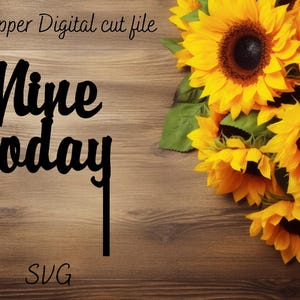 Nine Today Cake Topper digital cut file