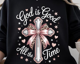 God Is Good All The Time PNG, Faith God Jesus PNG, Sublimation design, Coquette Bow Cross, DTF, pod, Shirt design, Leopard print