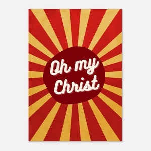 Gavin and Stacey Quote Print | Oh my Christ | Pam Quote | UK TV Series | BBC Tv Show