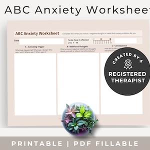 Pode incluir: Uma folha de trabalho de ansiedade ABC com instruções para identificar gatilhos, crenças e consequências. A folha de trabalho inclui uma escala para avaliar o impacto dos sentimentos e é rotulada como "Criado por um terapeuta registrado".