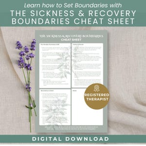 May include: A digital download titled The Sickness & Recovery Boundaries Cheat Sheet, featuring sections on mindset, family, friends, and work. The document includes a gold Registered Therapist seal and is decorated with a sprig of purple lavender flowers.