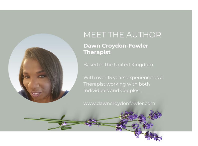 Pode incluir: Uma foto de Dawn Croydon-Fowler, terapeuta com sede no Reino Unido. A imagem est&aacute; sobre um fundo verde claro com flores de lavanda no canto inferior direito. O texto "MEET THE AUTHOR" est&aacute; na parte superior da imagem, seguido de "Dawn Croydon-Fowler Therapist". O texto "Based in the United Kingdom" est&aacute; abaixo do nome. O texto "With over 15 years experience as a Therapist working with both Individuals and Couples." est&aacute; abaixo da localiza&ccedil;&atilde;o. O texto "www.dawncroydonfowler.com" est&aacute; na parte inferior da imagem.