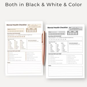 May include: Two mental health checklist sheets, one in beige and one in black and white, featuring sections for date, sleep, water, emotional state, physical symptoms, and notes, with a rose gold pen placed between the two documents.