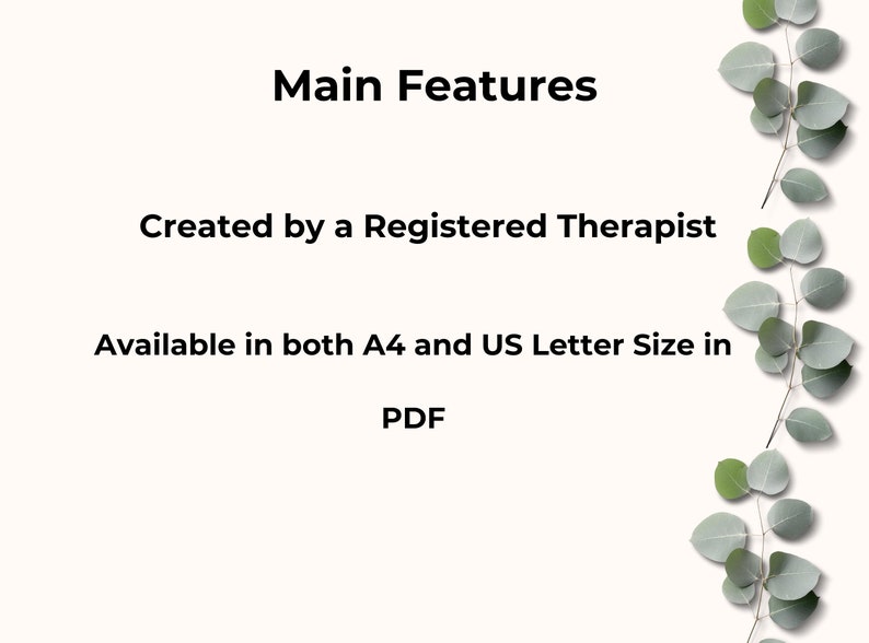 Puede incluir: Texto sobre un fondo blanco con un borde de hojas verdes. El texto dice "Main Features", "Created by a Registered Therapist", "Available in both A4 and US Letter Size in PDF".
