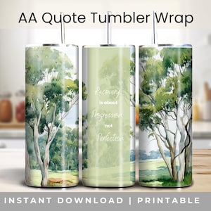 Sobriety Zitat Tumbler Wrap, botanischer Design-Stil, grüner 20 Unzen gerader Becher, Sublimation, Sucht Genesung Unterstützung Geschenk, nüchternes Leben