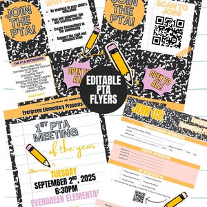May include: A collection of editable PTA flyers with a notebook paper design. The flyers feature text such as "Join the PTA!", "Open to All!", and meeting details for Evergreen Elementary. Includes a QR code and pencil illustrations.