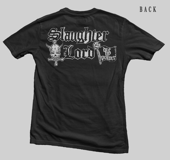D D P Svcs.- New Dtg/dtf Printed T-shirt - Slaughter Lord - Taste