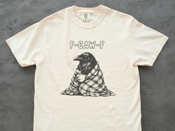 F-Caw-F Funny Black Crow T-Shirt: Gothic Adult Humor Tee, Introvert Bird, Y2K Meme, Raven FCAWF, Black Bird Lovers Gift