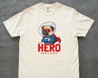 Pug Superhero Comfort Colors T-Shirt - Some Heroes Wear Collars Tee, Funny Cone of Shame Dog Mom Dad Gift