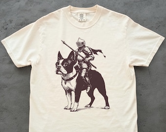 Medieval Boston Terrier Knight T-Shirt: Funny Dog Rider in Armor – Renaissance Faire Fantasy, Goblincore Dog Gift, Dark Art Dog Mom or Dad T