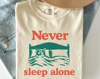 Funny Chihuahua Comfort Colors T-Shirt - Never Sleep Alone Dog Tee - Chihuahua Mom Shirt - Dog Dad Tee - Chi Dog Fans Gift T