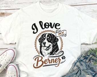 Bernese Mountain Dog Comfort Colors T-Shirt - I Love My Berner Tee, Bernese Dog Mom Dad Gift, Cute Dog Lover Shirt