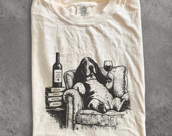 Basset Hound Wine and Books T-Shirt, Funny Basset Book Lover Tee, Basset Mom Gift, Cozy Reading Comfort Colors Shirt