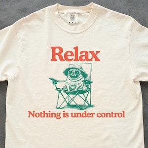 Chill mopshond vintage shirt - ontspannen niets is onder controle mopshond T-shirt, zomermopshond moeder T-shirt, mopshond vader shirt, mopshond huiveringwekkende sfeer mopshond T