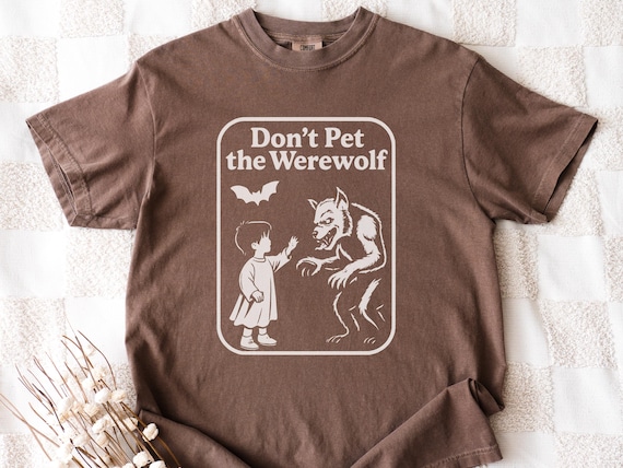 Don't Pet the Werewolf Shirt - Retro Vintage Halloween Book-Style Tee, Funny Spooky Cute Novelty Gift for Kids & Adults