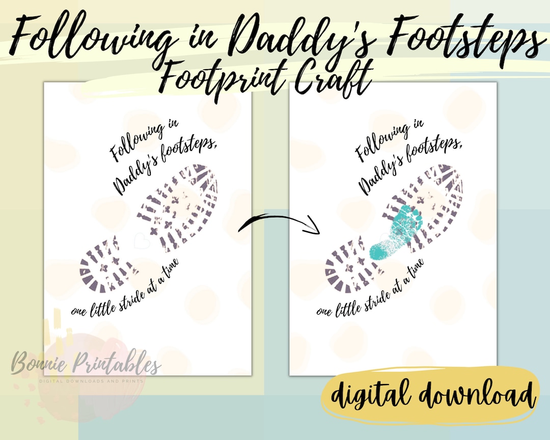 Following In Daddy s Footsteps Printable DIY Footprint Etsy
