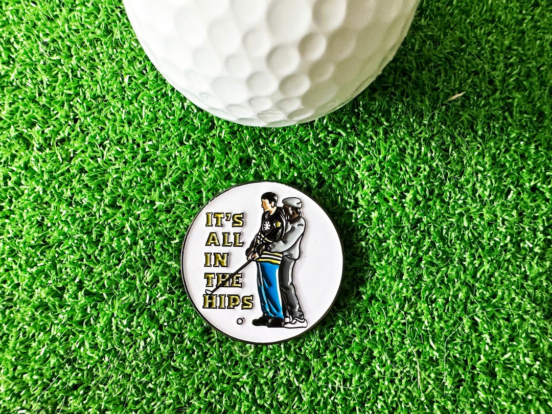 It's All in the Hips Happy Gilmore Golf Ball Marker Golf Etsy