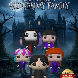 May include: A promotional image featuring Funko Pop figures of the Wednesday Family. The figures are in front of a gothic castle under a full moon. The text "MAKE YOUR OWN WEDNESDAY FAMILY" is at the top. A "BEST SELLER" badge is at the bottom.
