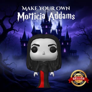 May include: A Morticia Addams Funko Pop figure stands in front of a spooky castle backdrop. The figure has a black dress with a red stripe, black hair, and a pale face. The text "MAKE YOUR OWN Morticia Addams" is at the top.