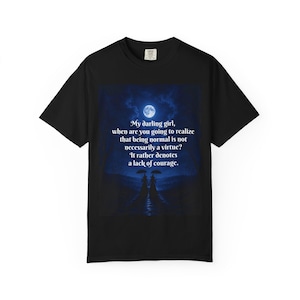 Camiseta Bruxas ao Luar | Frase de Magia Prática: "Ser normal não é necessariamente uma virtude"