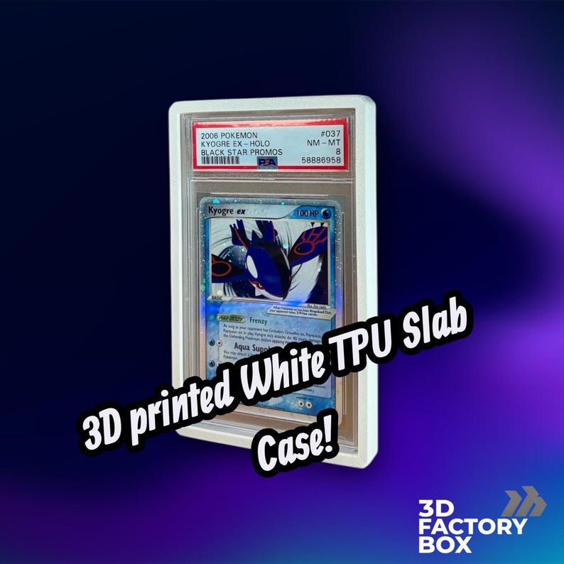 May include: A white 3D-printed TPU slab case encasing a Pok&eacute;mon Kyogre ex card. The card is from the 2006 Black Star Promos series, graded NM-MT 8. The case has the text "3D printed White TPU Slab Case!"