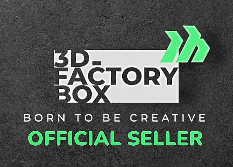 May include: A white rectangle with the text "3D-FACTORY BOX" in black. The text "BORN TO BE CREATIVE" is below the rectangle in black. The text "OFFICIAL SELLER" is below the text "BORN TO BE CREATIVE" in green. A green arrow pointing to the right is above the rectangle.