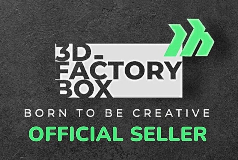 May include: The image features the text "3D-FACTORY BOX" in a bold, white font on a white rectangle, with a green logo. Below, the text "BORN TO BE CREATIVE" and "OFFICIAL SELLER" are displayed in white and green, respectively, against a textured, dark gray background.