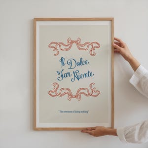 Il Dolce Far Niente Print, Vintage Italian Art, Italian Quote Print, Positive Vibes Art Print, Digital Download, Coquette Prints, Trendy Art