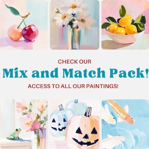May include: A collage of nine different paintings, including a still life of cherries, a bouquet of white daisies, a bowl of lemons, a vase of pink flowers, two jack-o'-lanterns, and three koi fish swimming in a pond. The text "CHECK OUR Mix and Match Pack! ACCESS TO ALL OUR PAINTINGS!" is displayed in the center of the collage.