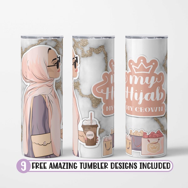 Muslim girls tumbler wrap, 20 oz skinny tumbler, My Hijab My Crown tumbler wrap, straight and tapered sublimation muslim woman, Semaless png