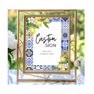 Blue Tiles Lemon Bridal Shower Sign Custom, Mediterranean Wedding Reception Signage, Instant Download, Editable, Printable, Citrus Sign W101