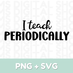 Science Teacher SVG Science Teacher PNG Science Teacher Gift Teacher Shirt SVG I Love Science svg