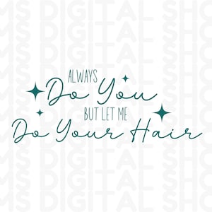 Hair Stylist SVG hairstylist svg script font svg front and back hairstylist svg