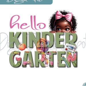 Hello Kindergarten PNG | Black Girl Back to School Shirt Design | First Day of School Sublimation File | Afrocentric Kindergarten DTF PNG