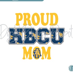 North Carolina A&T Proud HBCU Mom, swag, png, digital file, sublimation file, DTF