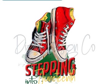 Juneteenth Bundle | Stepping into Juneteenth |  PNG Digital File for Sublimation & DTF Printing