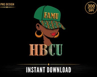 May include: Illustration of a person wearing a green baseball cap with "FAMU" in gold lettering. The cap has a patterned design. The image also features the text "HBCU" and "INSTANT DOWNLOAD" on a black background.