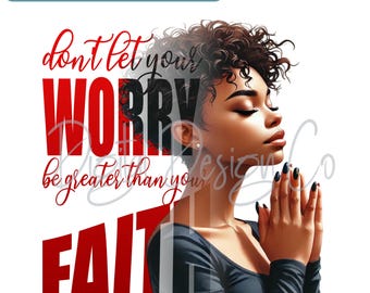 Inspirational Christian T-Shirt Designs: Faith Over Worry (Digital Download PNGs)
