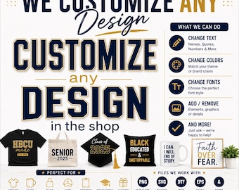 Customize Existing Design, Graduation Shirt PNG Edit, HBCU Design Personalization, DTF Sublimation Edit