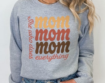 Mom - She Who Does Everything Heavy Sweatshirt, Gift for Mom, Mothers Day Gift, Mom Sweatshirt, Retro Sweatshirt, Gift for Wife, For Her