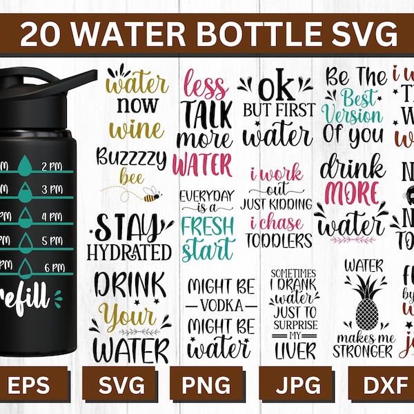 Water Bottle Svg, Drink Your Water Svg, Water Intake Svg,  Drink More Water Svg, Drink Up Water Svg, Bottle Svg, Water Bottle Png