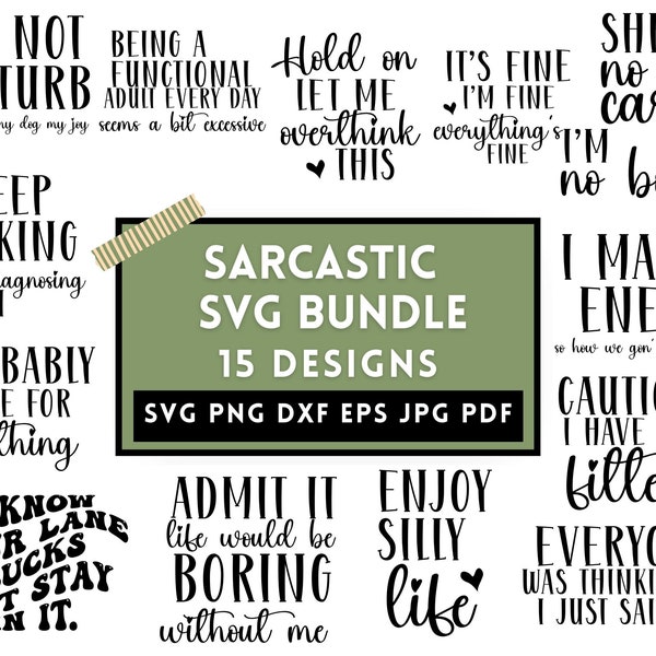 Sarcastic Quote Svg Bundle, Funny Quotes Svg, Positive Quotes Svg, Inspirational Svg, Svg Files For Cricut,  Svg Bundle, Instant Download