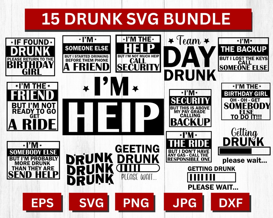 Drunk Svg, Drinking Svg, Drink Drank Drunk, Day Drinking Svg, Funny