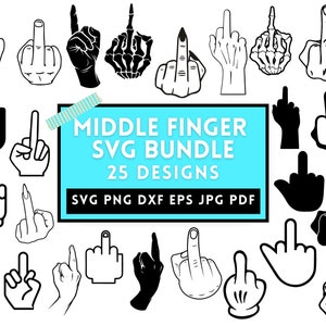 Middle Finger Svg, Fuck You Svg, Svg Files for Cricut, Middle Finger
