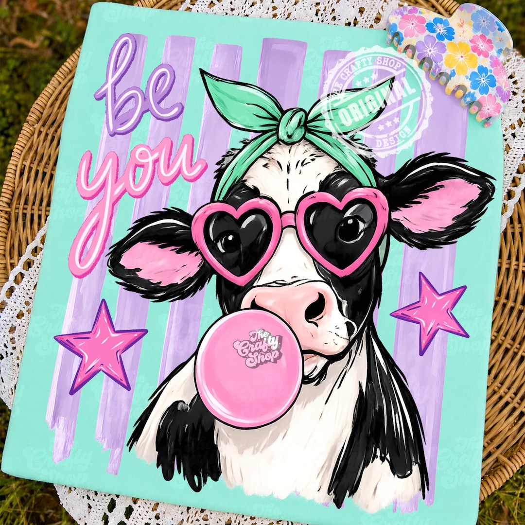 Summer Cute Cow PNG Be You Shirt Design Girly Cowgirl Sublimation Trendy Western Graphic T