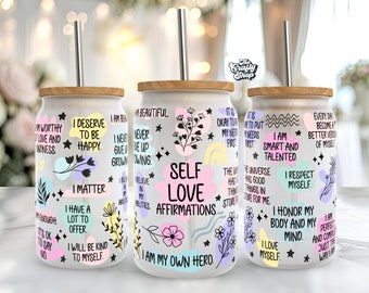 Self Love Affirmations 16oz Libbey Glass Can SVG file Cup Wrap, Tumbler PNG, Affirmations Wrap svg, Libbey Can Wrap