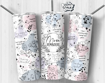 Envoltura para vaso con recordatorios para mamá, vaso con frases de afirmación para mamá (PNG), diseño de sublimación para vaso delgado de 20 oz, sublimación para el Día de la Madre