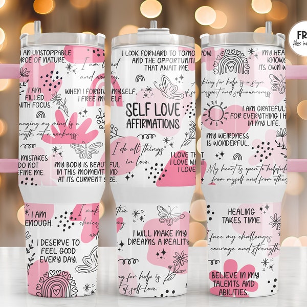 40 oz Daily Affirmations Quencher Tumbler Wrap Sublimation, Mental health Tumblers, Affirmation tumbler, Self love tumbler, Positive Quotes
